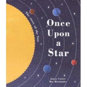 Once Upon a Star: The Story of Our Sun