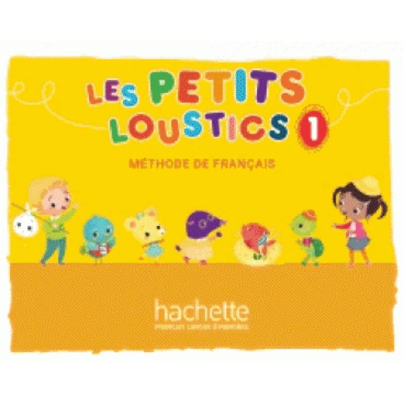 Les Petits Loustics 1. Livre de l'eleve