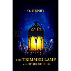 The Trimmed Lamp and Other Stories