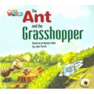 Our World 2: Big Rdr - The Ant and the Grasshopper