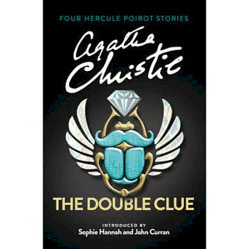 The Double Clue. 4 Hercule Poirot Stories