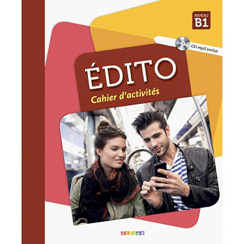 Edito B1 - Cahier + CD