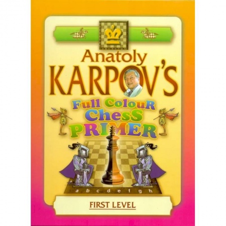 Книги, книга Full Colour Chess Primer. First Level . Цветной шахматный учебник (на англ.языке) купить по скидке